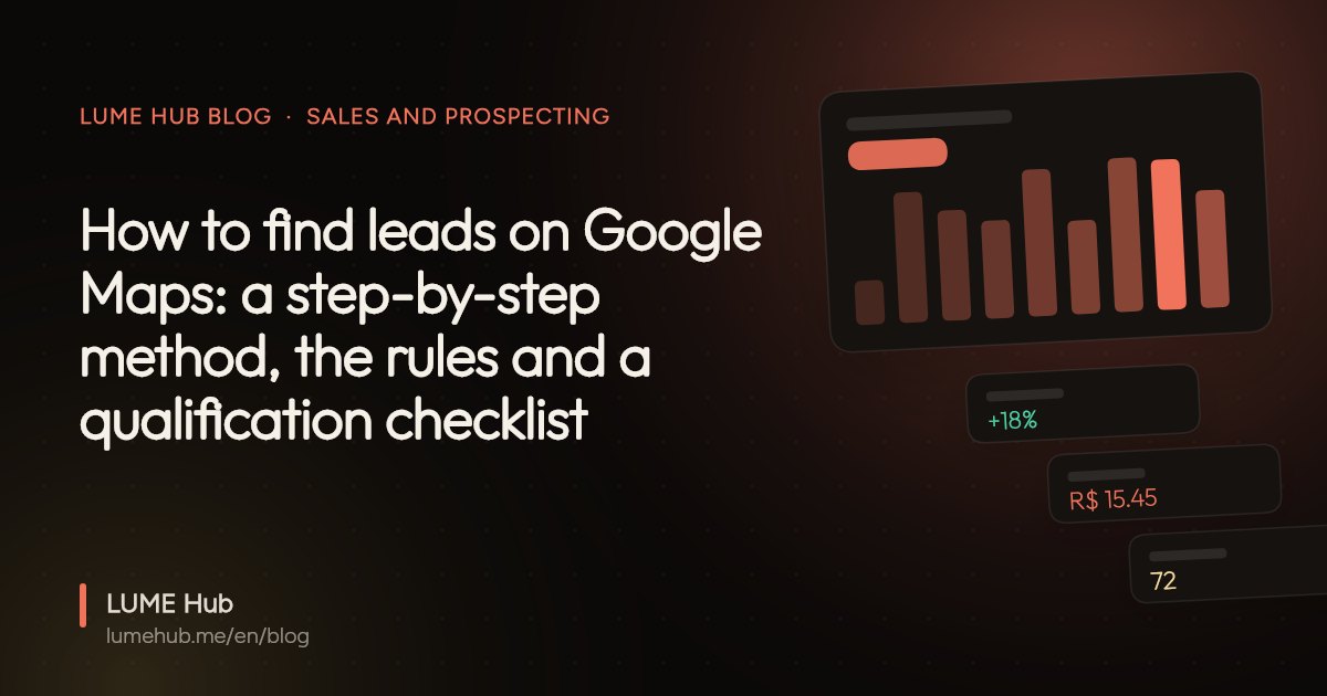Cover image: How to find leads on Google Maps: a step-by-step method, the rules and a qualification checklist